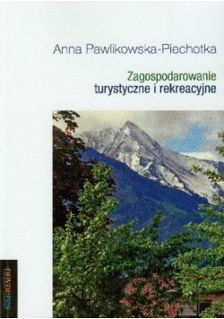 Zagospodarowanie turystyczne i rekreacyjne