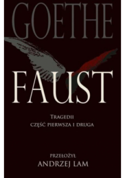 Faust Tragedii Część 1 i 2