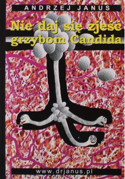 Nie daj się zjeść grzybom Candida