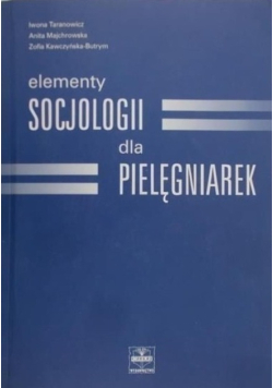Elementy socjologii dla pielęgniarek