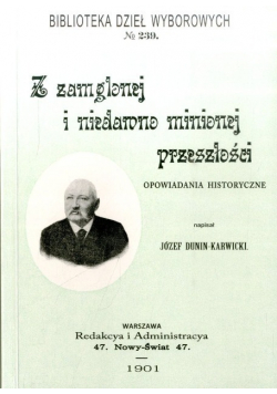 Z zamglonej i niedawno minionej przeszłości