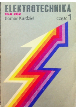 Elektrotechnika dla ZSZ Część 1