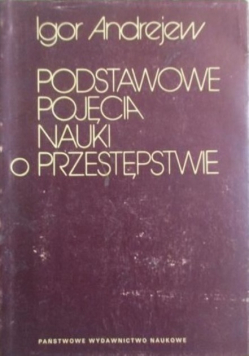 Podstawowe pojęcia nauki o przestępstwie