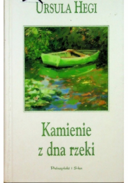 Kamienie z dna rzeki