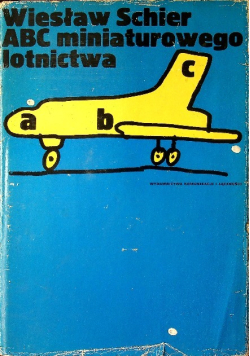 ABC miniaturowego lotnictwa