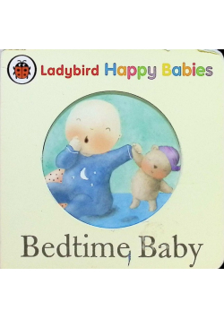 Ladybird Happy Babies: Bedtime Baby
