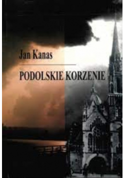 Podolskie korzenie