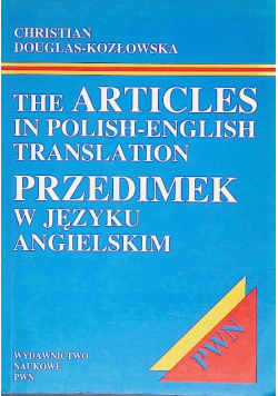The Articles in Polish  - English translation Przedimek w języku angielskim