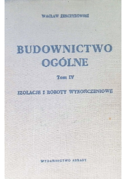 Budownictwo ogólne Tom IV