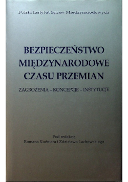 Bezpieczeństwo międzynarodowe czasu przemian