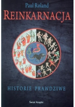 Reinkarnacja Historie prawdziwe