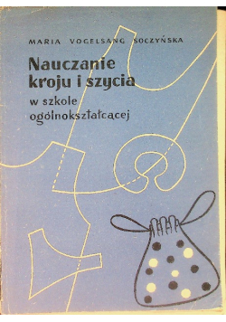 Nauczanie kroju i szycia w szkole ogólnokształcącej