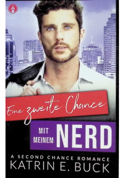 Eine zweite Chance mit meinem Nerd