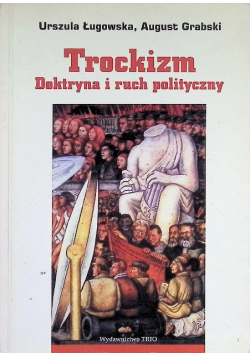 Trockizm Doktryna i ruch polityczny