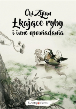 Łkające ryby i inne opowiadania