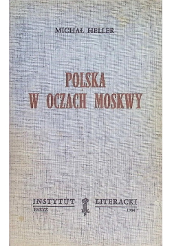Polska w oczach Moskwy