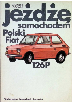 Jeżdżę samochodem polski fiat 126 p