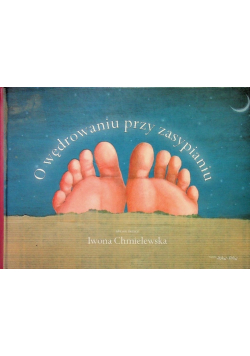 O wędrowaniu przy zasypianiu