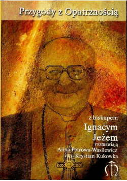 Przygody z Opatrznością