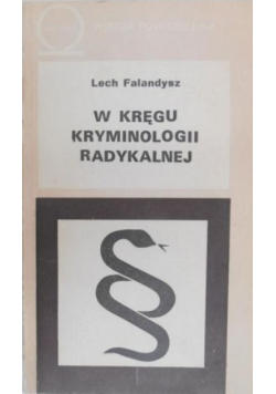 W kręgu kryminologii radykalnej