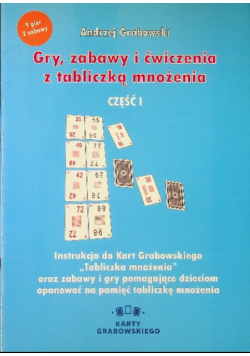 Gry zabawy i ćwiczenia z tabliczką mnożenia Część I