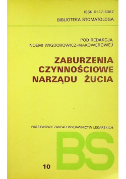 Zaburzenia czynnościowe narządu żucia Nr 10 / 84