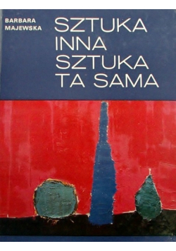 Sztuka inna Sztuka ta sama
