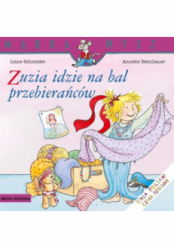 Mądra Mysz. Zuzia idzie na bal przebierańców