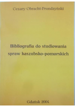Bibliografia do studiowania spraw kaszubsko-pomorskich
