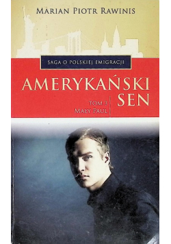Amerykański sen Tom 3 Mały Paul
