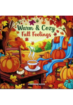 Warm & Cozy Fall Feelings