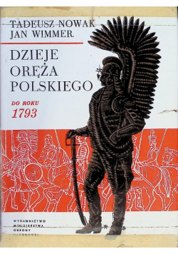 Dzieje Oręża Polskiego do roku 1793
