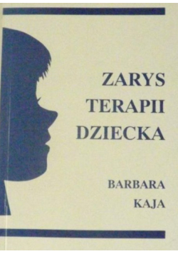 Zarys terapii dziecka