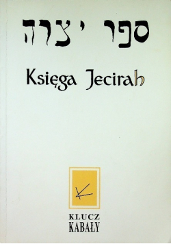 Księga Jecirah Klucz Kabały