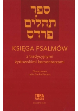 Księga Psalmów z tradycyjnymi żydowskimi komentarzami