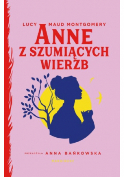 Anne z Szumiących Wierzb