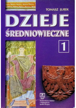 Dzieje średniowieczne Tom 1