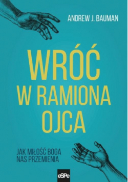 Wróć w ramiona Ojca