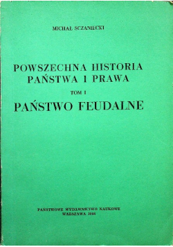 Powszechna historia państwa i prawa Tom I
