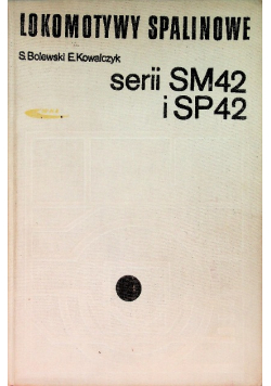 Lokomotywy spalinowe serii SM42 i SP42