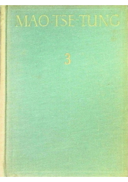 Dzieła wybrane Mao tse tung Tom 3