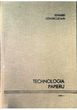 Technologia papieru, Część 2