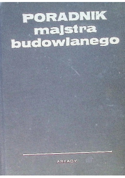 Poradnik majstra budowlanego
