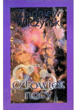 Człowiek nocy Łódź