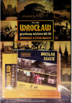 Wrocław przełomu wieków XIX XX