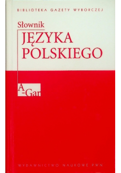 Słownik języka Polskiego Tom I