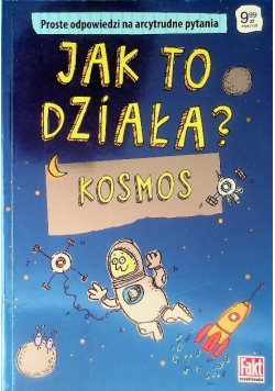 Jak to działa?  Kosmos