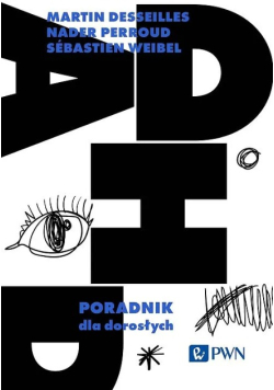 ADHD poradnik dla dorosłych