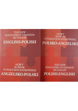 Nowy słownik fundacji kościuszkowskiej Tom 1 do 2