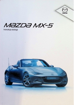 Mazda MX 5 Instrukcja obsługi